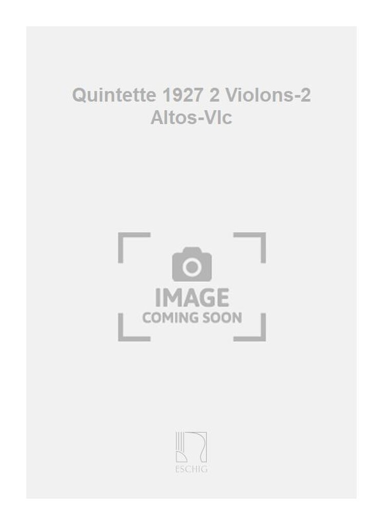 Quintette 1927 2 Violons-2 Altos-Vlc